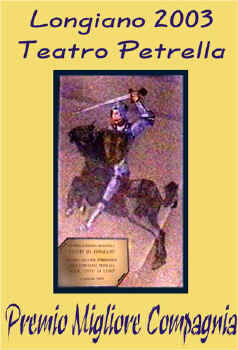 Premio Migliore Compagnia alla rassegna di Longiano 2003